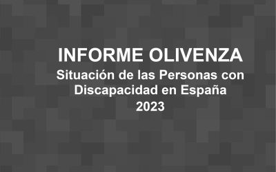 Informe Olivenza. Situación de las personas con discapacidad en España 2023